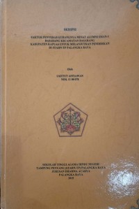 Image of Faktor Penyebab Kurangnya Minat Alumni SMAN-1 Basarang Kec. Basarang Kab. Kapuas untuk Melanjutkan Pendidikan di STAHN-TP Palangkaraya.