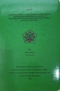 Image of Eksistensi Pimpinan Cabang Kesatuan Mahasiswa Hindu Dharma Indonesia Dalam Upaya Meningkatkan Kuantitas dan Kualitas Kader Di Kota Palangkaraya