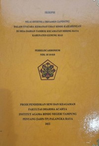 Image of Nilai Estetika Ornamen Sandung Dalam Upacara Kematian Umat Hindu Keharingan Di Desa Dahlan Tambuk Kec. Mihing Raya Kab. Gunung Mas