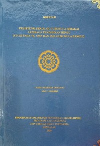 Image of Eksistensi Sekolah Gurukula sebagai Lembaga Pendidikan Hindu (Studi Pada TK,SMP,Dan SMA Gurukula Bangli)