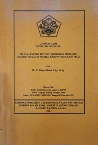 Image of Makna Upacara Potong Gigi Di Desa Mentaren Kec. Kahayan Hilir Kab. Pulang Pisau