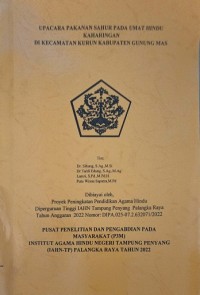 Image of Upacara Pakanan Sahur Pada Umat Hindu Keharingan Di Kac. Kurun Kab. Gunung Mas