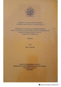 Image of Penerapan pendidikan budhi pekerti pada anak dalam keluarga hindu kaharingan di kelurahan rantau pulut kabupaten seruyan