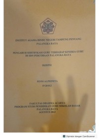Image of Pengaruh Sertifikasi Guru Terhadap Kinerja Guru di SDN  Negeri  Percobaan Palangka Raya