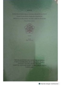 Image of Komunikasi Organisasi Bem Dalam Meningkatkan Peran Mahasiswa Terhadap Eksitensi Institut Agama Hindu Negeri Tampung Penyang Palangka Raya