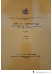Image of Strategi guru agama Hindu dalam membudayakan literasi siswa Hindu di SMPN 1 Manuhing , kec.Manuhing, kab.GUMAS