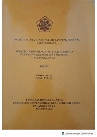 Image of Strategi guru mengatasi sulit membaca pada siswa kelas 3 SDN 4 menteng p.Raya