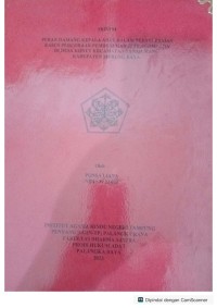 Image of Peran damang kepala adat dalam penyelesaian kasus percobaan pembunuhan Jere Ngompatoi di desa Konut, kec. Tanah siang, kab. MURA