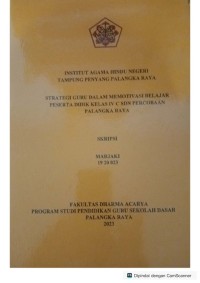 Image of Strategi guru dalam memotivasi belajar peserta didik kelas IV C SDN percobaan Palangka Raya