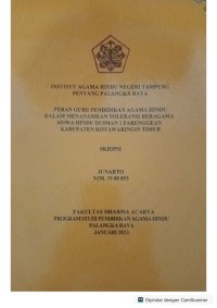 Image of Peran guru pendidikan agama Hindu dalam menanamkan toleransi beragama siswa Hindu di SMAN 1 Parenggean Kab. KOTIM