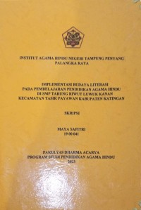 Image of Implementasi budaya literasi pada pembelajaran pendidikan agama Hindu di SMP tarung riwut luwuk kanan kec.tasik payawan, Kab.Katingan