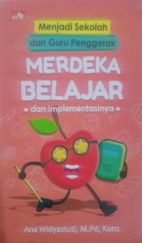 Image of Menjadi Sekolah dan Guru Penggerak Merdeka Belajar dan Implementasinya