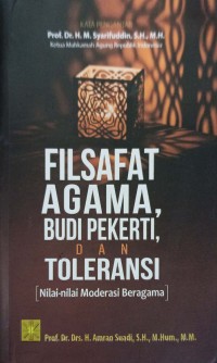 Image of Filsafat, agama, budi pekerti dan toleransi (nilai-nilai moderasi beragama)
