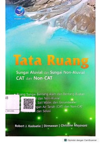 Image of Tata Ruang Sungai Aluvial dan Sungai Non-Aluvial CAT dan Non-CAT