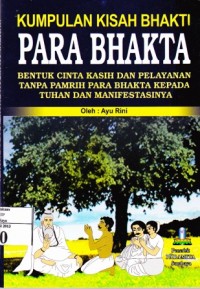 Image of KUMPULAN KISAH BHAKTI PARA BHAKTA