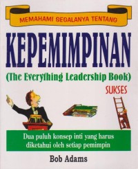 Image of Memahami Segalanya Tentang Kepemimpinan (The Everything Leadership Book)