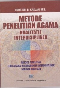 Image of METODE PENELITIAN AGAMA KUALITATIF INTERDISIPLINER
