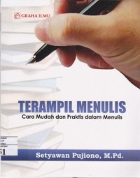 Image of Terampil Menulis cara mudah dan praktis dalam menulis