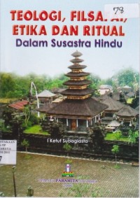Image of Teologi, Filsafat, etika dan Ritual Dalam Susatra Hindu