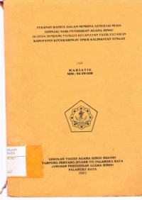Image of Peranan Wanita Dalam Membina Generasi Muda Ditinjau Dari Pendidikan Agama Hindu Di Desa Tumbang Panggo Kecamatan Tasik Payawan Kabupaten Kotawaringin Timur Kalimantan Tengah