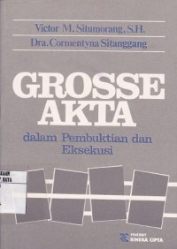 Image of Grosse Akta Dalam Pembuktian Dan Eksekusi