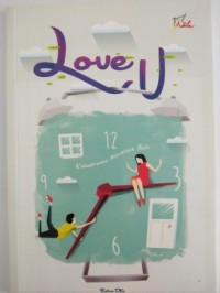 Image of Love U : kehadiranmu menelisik hati