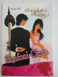 Image of Schoolaholic princess 3 : simfoni cinta
