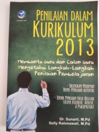 Image of Penilaian dalam kurikulum 2013 â€“ membantu guru dan calon guru mengetahui langkah-langkah penialaian pembelajaran