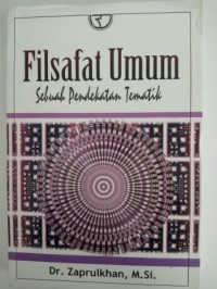Image of Filsafat umum : sebuah pendekatan tematik