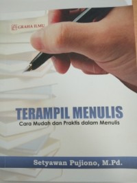Image of Terampil menulis :  cara mudah dan praktis dalam menulis