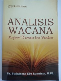 Image of Analisis wacana  :  kajian teoritis dan praktis