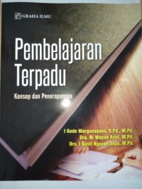 Image of Pembelajaran terpadu :  konsep dan penerapannya