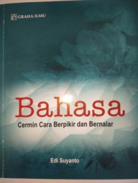 Image of Bahasa  :  cermin cara berpikir dan bernalar