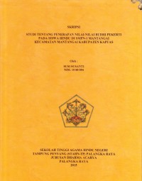 Image of Studi tentang penerapan nilai-nilai budhi pekerti pada siswa Hindu di SMPN-1 Mantangai kec.Mantangai Kab.Kapuas
