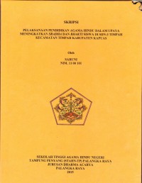 Image of Pelaksanaan pendidikan agama Hindu dalam upaya meningkatkan sradha dan bhakti siswa di SDN-3 Timpah kec.timpah kab.kapuas