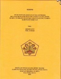 Image of Studi Tentang Kesulitan dalam Proses Belajar Mengajar Mata Pelajaran Agama Hindu di SDN-1 Tumbang Gugup Kecamatan Suling Tambun Kabupaten Seruyan