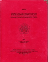Image of Prosedur dan hak anak angkat dalam pewarisan menurut hukum waris adat masyarakat Bali di desa Basarang Jaya Kec.Basarang Kab. Kapuas