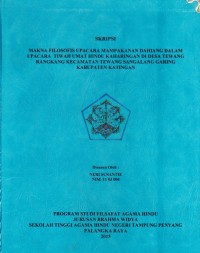 Image of Makna filosofi upacara mampakanan dahiang dalam upacara tiwah umat Hindu Kaharingan di desa Tewang Rangkang Kec. Tewang Sangalang Garing Kab. Katingan