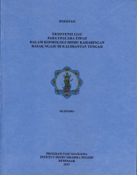 Image of Eksistensi Liau pada Upacara Tiwah dalam Kosmologi Hindu Kaharingan Dayak Ngaju di Kalimantan Tengah