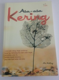 Image of Asa-asa kering â€œcinta tidak datang dengan sendirinyaâ€