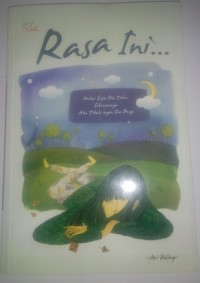 Image of Rasa ini â€œandai  dia tau, sebenarnya aku tidak ingin dia pergi.â€