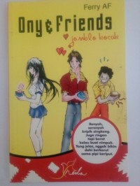 Image of Ony & friends :  jomblo kocak