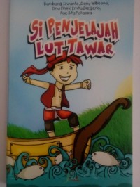 Image of Si penjelajah lut tawar