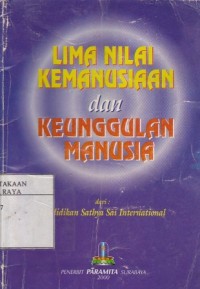 Image of Lima Nilai Kemanusian Dan Keunggulan Manusia