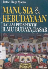 Image of Manusia dan Kebudayaan : dalam perspektif ilmu budaya dasar