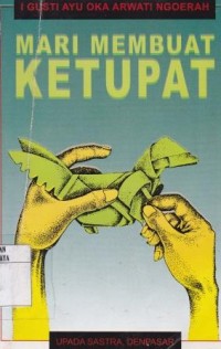 Image of MARI MEMBUAT KETUPAT
