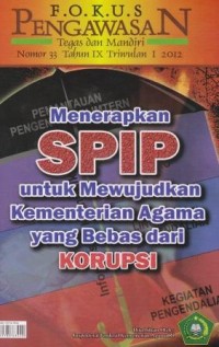 Image of PENERAPAN SPIP UNTUK MEWUJUDKAN KEMENTRIAN AGAMA YANG BEBAS DARI KORUPSI