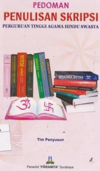 Image of Pedoman Penulisan Skripsi Perguruan Tinggi Agama Hindu Swasta