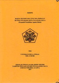 Image of Makna penjor pada upacara piodalan di pura pitamaha kota Palangka Raya (perspektif pendidikan Hindu)