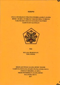 Image of Upaya Penerapan Strategi Pembelajaran Agama Hindu Di SDN-1 Tumbang Taranei Desa Tumbang Taranei Kecamatan Sanaman Mantikei Kabupaten Katingan